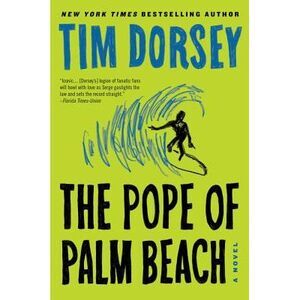 The Pope of Palm Beach -- Tim Dorsey